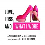 Poster advertising the event features a pair of hot pink heels and the title "Love, Loss and What I Wore." Full event details are in the text of the story.