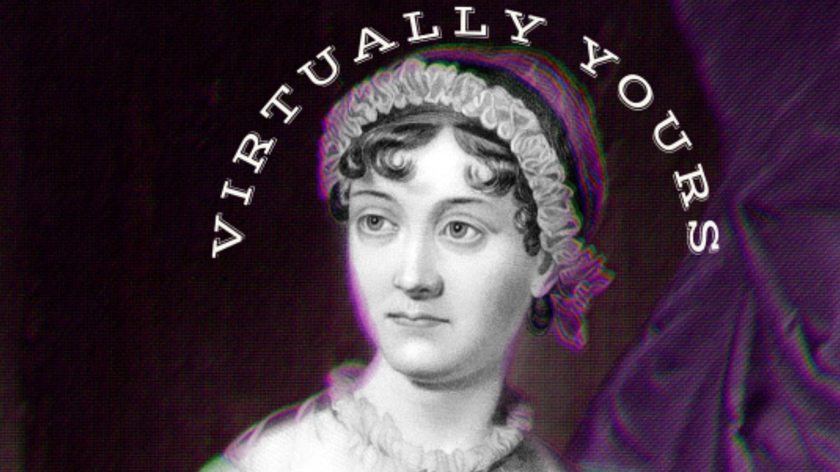 Photo shows a black and white pic of Jane Austen on a purple background with the words "Virtually Yours" at the top.