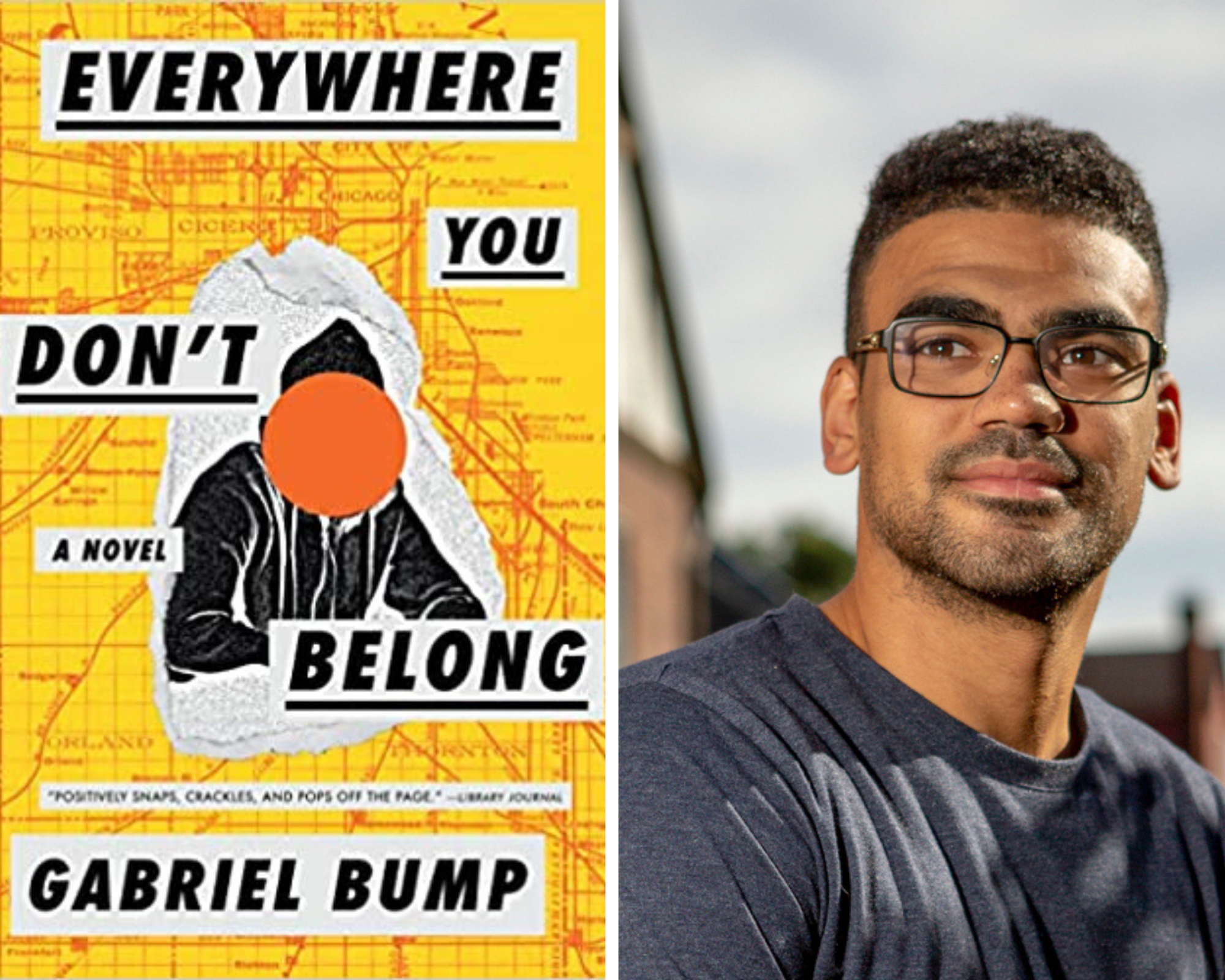 Left: book cover for "Everywhere you Don't Belong'; right: photo of Gabriel Bump the author