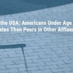 Text on a grayscale image of playground swings reads: Dying in the USA: Americans Under Age 25 Face Higher Death Rates than Peers in Other Affluent Nations