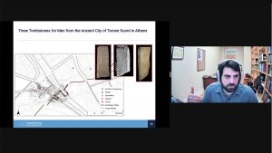 A screenshot of a Zoom screen with the left side a screenshot of a map and the title 'Three Tombstones for Men from the Ancient City of Torones found in Athens and the right side is a picture of Tim Shea 