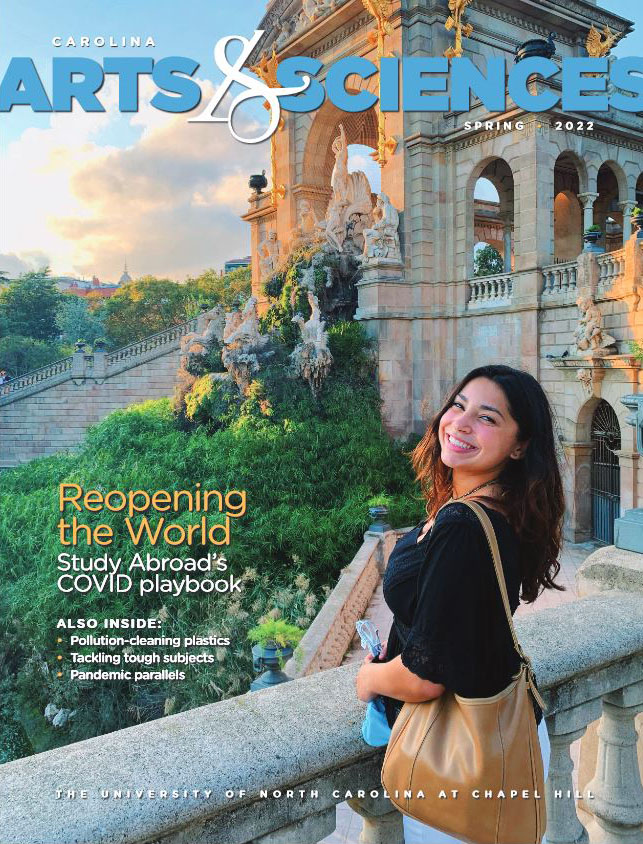 Cover of the spring issue of Carolina Arts & Sciences magazine features student Nikki Salazar in Spain.