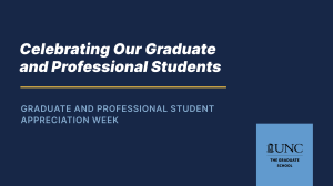 White words on dark blue background: Celebrating Our Graduate and Professional Students, Graduate and Professional Student Appreciation Week April 3-7