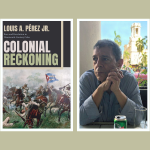 Collage, from left: Book cover for "Colonial Reckoning" and a photo of Louis Perez.