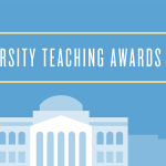 Graphic on a Carolina Blue Background shows Wilson Library and the Bell Tower with the words: University Teaching Awards.