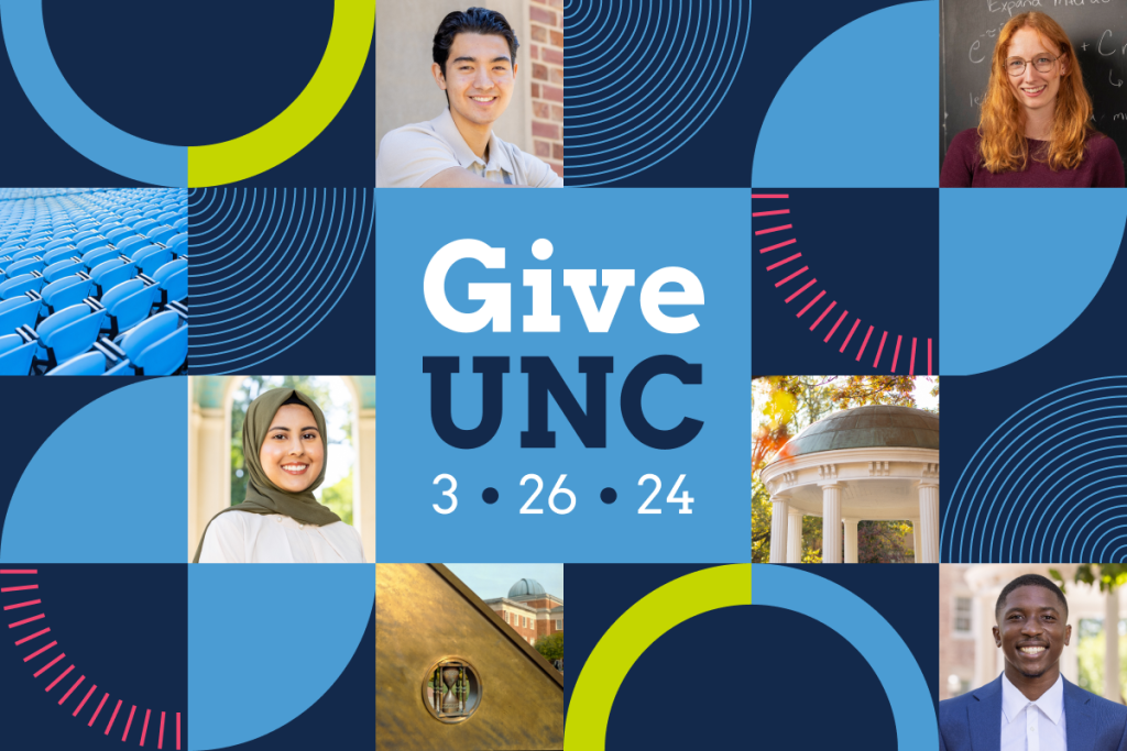 A collage shows Carolina students with "Give UNC 3-26-24" in the middle of the graphic.